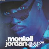 Montell Jordan / This Is How We Do It