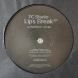 TC Studio / Lips Break EP