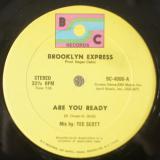 Brooklyn Express / Are You Ready