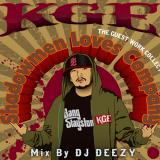 KGE / Shadowmen Loves Company - The Guest Work Collection-Mix By DJ DEEZY-