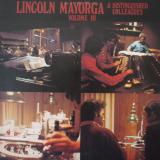 Lincoln Mayorga & Distinguished Colleagues / Volume III