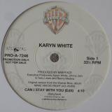 Karyn White / Can I Stay With You