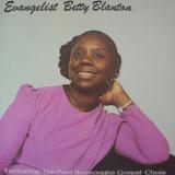 Evangelist Betty Blanton / S.T.