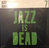 João Donato / Adrian Younge & Ali Shaheed Muhammad / Jazz Is Dead 7