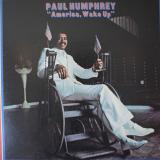 Paul Humphrey ‎/ America, Wake Up