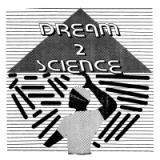 DREAM 2 SCIENCE/ DREAM 2 SCIENCE