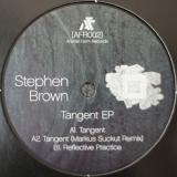 Stephen Brown / Tangent EP