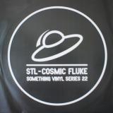 STL / Cosmic Fluke