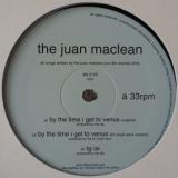 Juan MacLean‎ / By The Time I Get To Venus