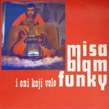  Miša Blam / Misa Blam I Oni Koji Vole Funky