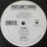Scott Lark Da Sensei / Natural Bliss Take A Hit I Insist