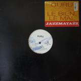 Guru featuring MC Solaar / Le Bien, Le Mal