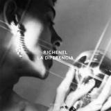 Richenel / La Diferencia