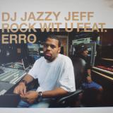DJ Jazzy Jeff / Rock Wit U