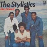 The Stylistics / Sun & Soul