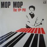 Mop Mop / The 11th Pill