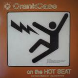 CrankCase / On The Hot Seat
