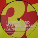 Luciano & Mathew Jonson / Alpine Rocket