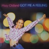 Misty Oldland / Got Me A Feeling