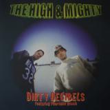 The High & Mighty / Dirty Decibels