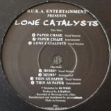 Lone Catalysts / Paper Chase
