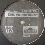 Mighty Riders / Lowrell – Evil Vibrations / Mellow Mellow Right On