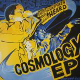 The Unspoken Heard / Cosmology EP