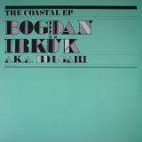 Bogdan Irkük a.k.a. Bulgari / The Coastal EP