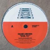 Dames Brown / Soul Fly