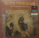 Movement In The City / Black Teardrops