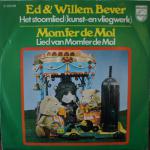 Ed & Willem Bever/ Momfer De Mol
