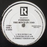 Common / No I.D. - The Bitch In Yoo / The Real We