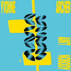 Yvonne Archer / Ain't Nobody
