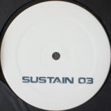 Sustain / Sustain 03