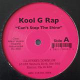 Kool G Rap - Can't Stop The Shine / Thugs Anthem