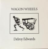 Delroy Edwards / Wagon Wheels
