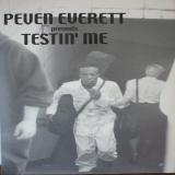 Peven Everett / Testin Me