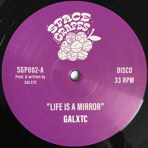 GALXTC / Life Is A Mirror 再発