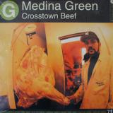 Medina Green ‎/ Crosstown Beef