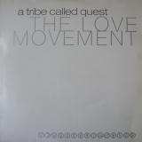 A Tribe Called Quest ‎/ The Love Movement