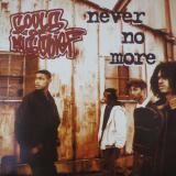 Souls Of Mischief / Never No More