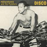 Mpharanyana And The Peddlers / Disco　
