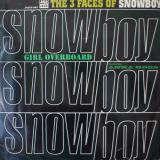 Snowboy / The 3 Faces Of Snowboy (Girl Overboard)