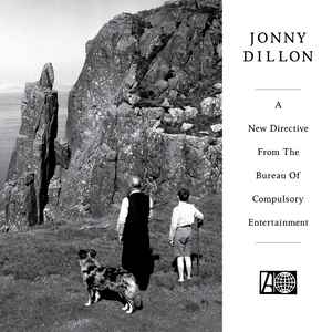 Jonny Dillon – A New Directive From The Bureau of Compulsory Entertainment