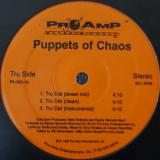 Puppets Of Chaos - Tru Dat / New & Improved