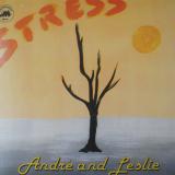Andre and Leslie / Stress