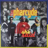 The Pharcyde / She Said