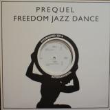 Prequel / Freedom Jazz Dance