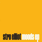 STRO ELLIOT/MOODS