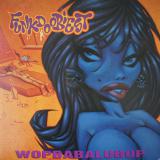 Funkdoobiest - Wopbabalubop / Where's It At
